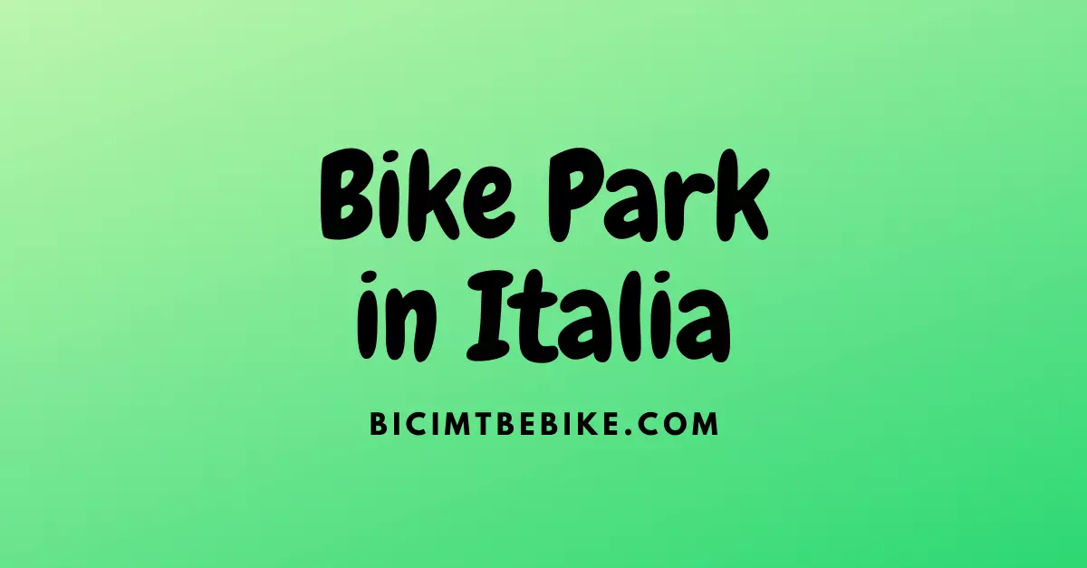 Bike park Italia, foto cover