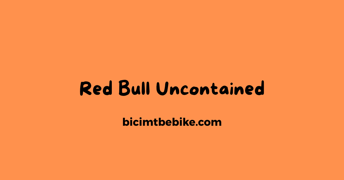 Red Bull Uncontained, cover