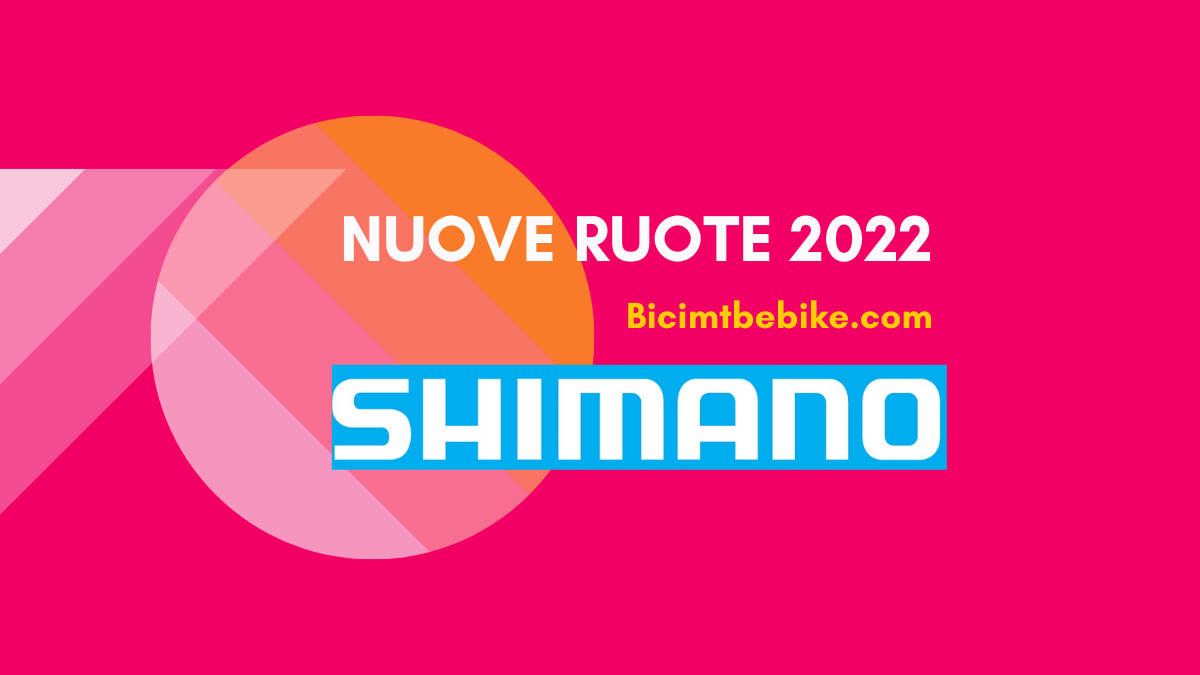 Shimano 2022 ruote