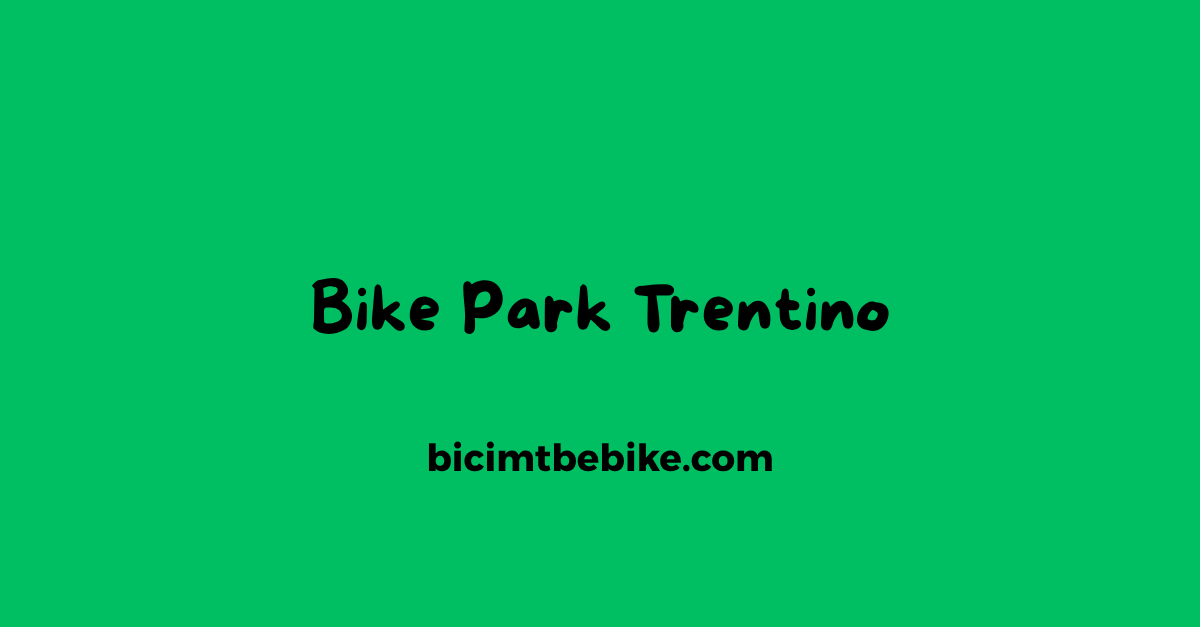 Bike Park in Trentino, cover