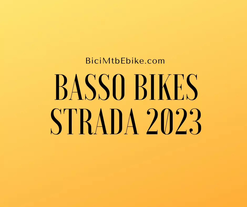Foto di copertina del post sul catalogo delle bici da strada Basso 2023