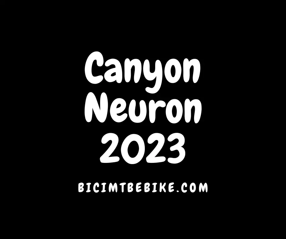 Foto cover del post sulle Canyon Neuron 2023