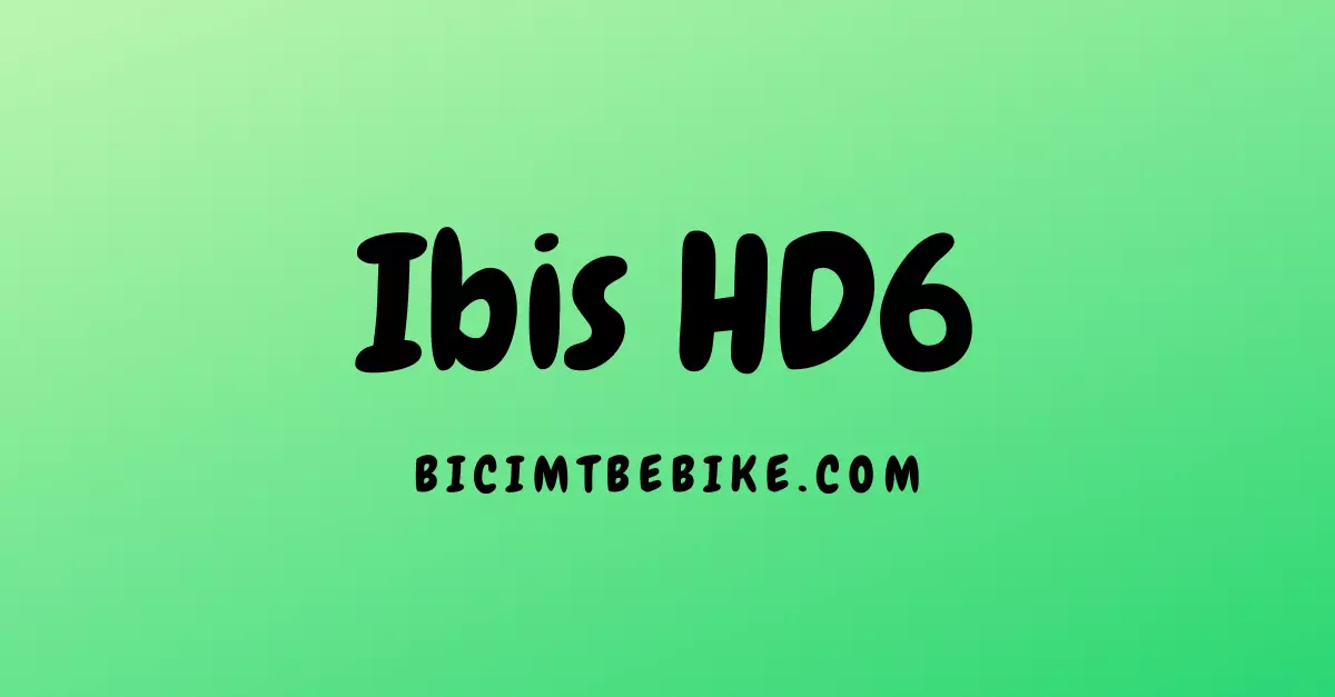 Foto cover del post sulla Ibis HD6 da enduro