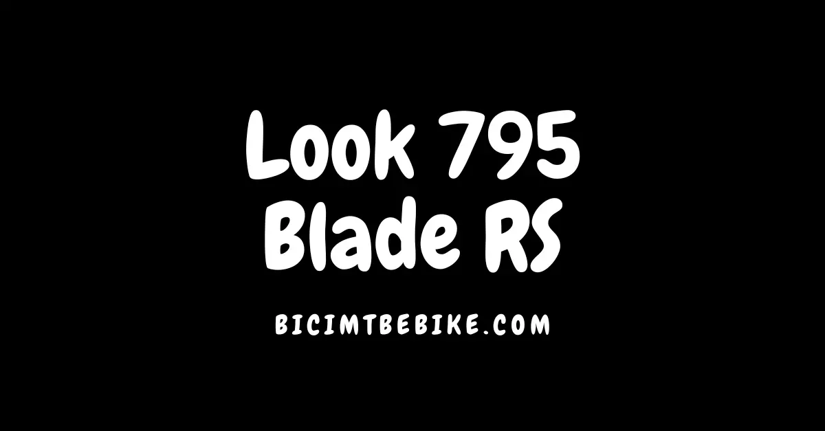 Foto di copertina del post sulla Look 795 Blade RS