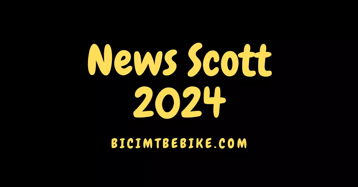 Foto di copertina del post sulle news Scott per il 2024