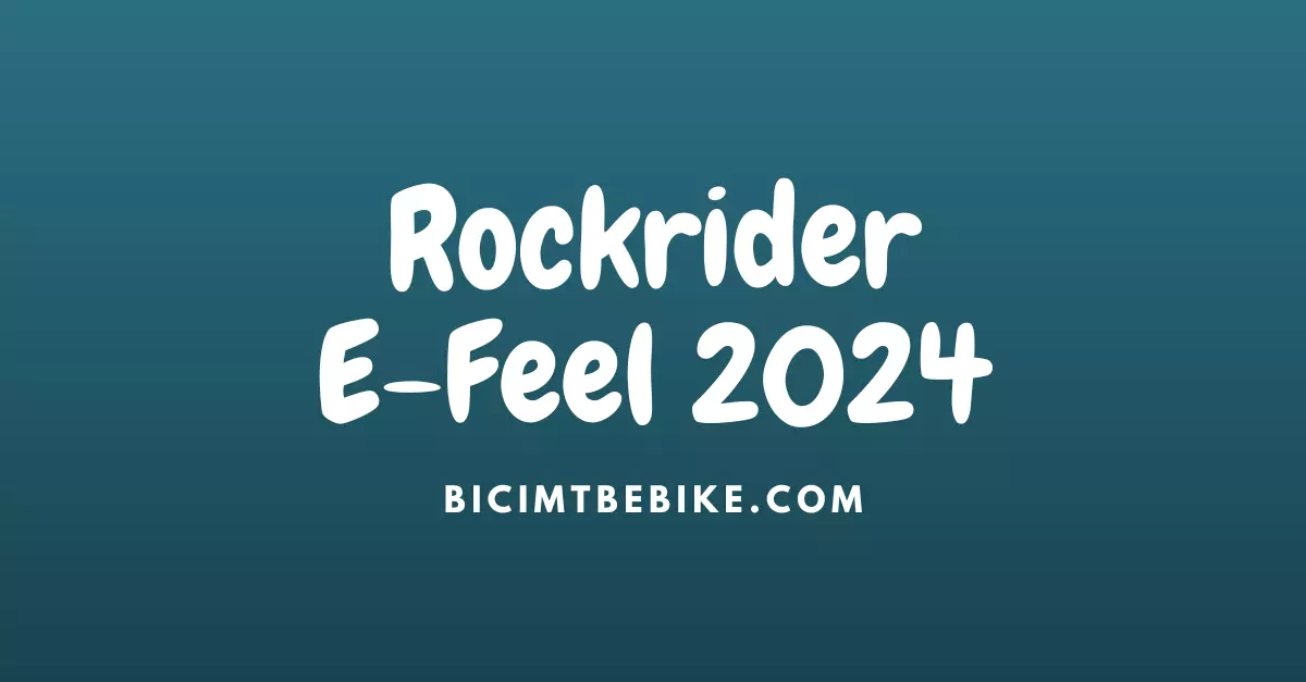 Foto cover post sulle eMtb Rockrider E-Feel 2024