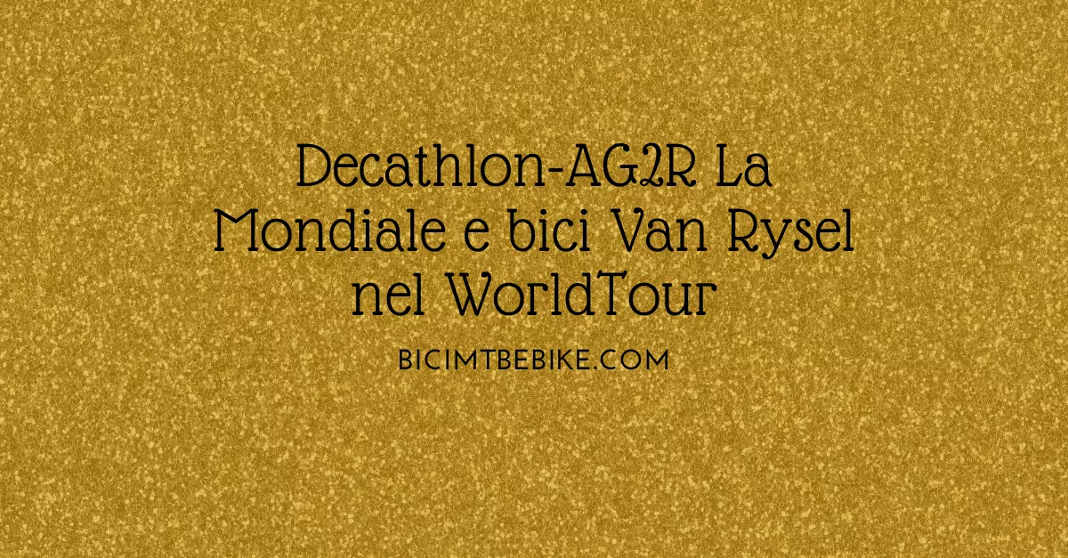 Decathlon AG2R La Mondiale con le bici Van Rysel dal 2024 al 2028, foto di copertina
