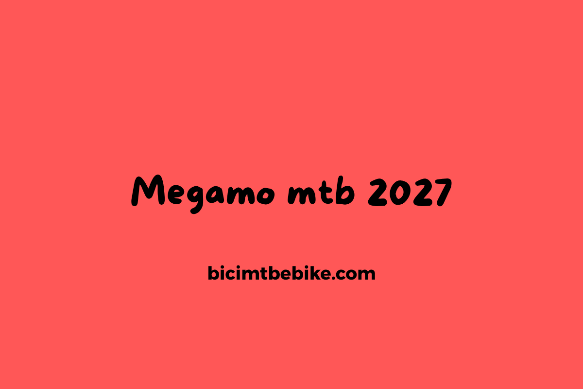Megamo mtb 2027, copertina